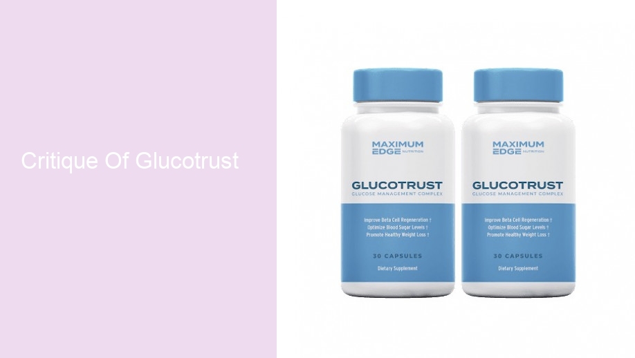 Critique Of Glucotrust